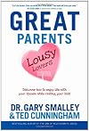 Great parents, lousy lovers : discover how to enjoy life with your spouse while raising your kids