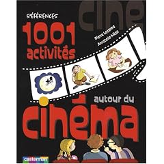 1001 Activit�s autour du cin�ma