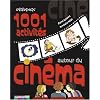 1001 Activit�s autour du cin�ma