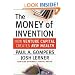The Money of Invention: How Venture Capital Creates New Wealth