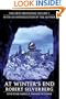 At Winter's End: The New Springtime, Volume 1 (Beyond Armageddon)