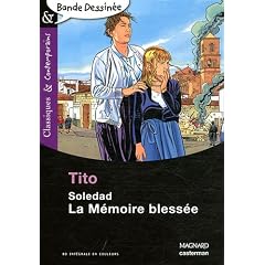 Soledad, la m�moire bless�e