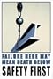 Failure Here may mean Death Below - Safety First 12x18 Giclee on canvas