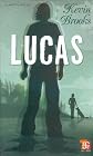 Lucas (Coleccion a Traves del Espejo) (Spanish Edition)