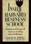 Inside the Harvard Business School