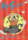 Mr Gum and the cherry tree