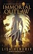Immortal Outlaw