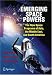 Emerging Space Powers: The New Space Programs of Asia, the Middle East and South-America (Springer Praxis Books / Space Exploration)