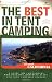 The Best in Tent Camping: Southern California
