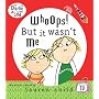Whoops! But it Wasn't Me (Charlie & Lola)