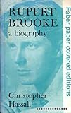 Rupert Brooke : a biography