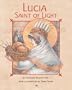 Lucia, Saint of Light
