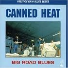 Big Road Blues by Canned Heat