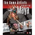 The Game Artist's Guide to Maya