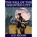 The Fall of the Haunted City (Stitch)