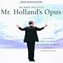 Mr. Holland's Opus - Original Motion Picture Soundtrack