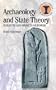 Archaeology And State Theory