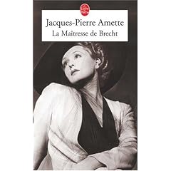 La Ma�tresse de Brecht - Prix Goncourt 2003