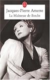 La Ma�tresse de Brecht - Prix Goncourt 2003