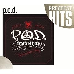 Greatest Hits The Atlantic Years by P.O.D.