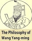 The Philosophy of Wang Yang-ming