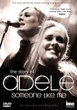 Adele - Someone Like Me - The Story of [DVD]