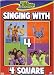 Singing With 4 Square