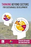 Thinking beyond sectors for sustainable development
