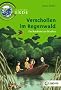Tatort Erde. Verschollen im Regenwald