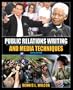 Public Relations Writing and Media Techniques (6th Edition)