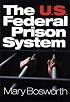 U.S. Federal Prison System