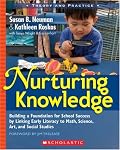 Nurturing Knowledge: Building a Foundation for School Success by Linking Early Literacy to Math, Science, Art, and Social Studies