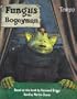 Fungus the Bogeyman