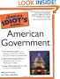 The Complete Idiot's Guide To American Government