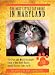 The Best Little Cat House In Maryland: The True and Mostly Accurate Story of How Rude Ranch Animal Rescue Came to Be