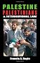 Palestine, Palestinians and International Law