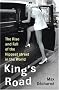 King's Road: The Rise and Fall of the Hippest Street in the World