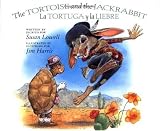 The Tortoise and the Jackrabbit / La tortuga y la Liebre