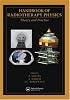 Handbook of Radiotherapy Physics: Theory and Practice