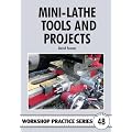 Mini-lathe Tools and Projects (Workshop Practice 48)