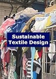Sustainable textile design