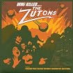 Who Killed the Zutons?