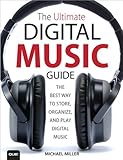 The ultimate digital music guide