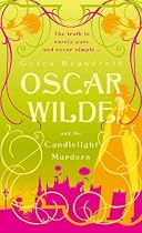 Oscar Wilde and the Candlelight Murders (Oscar Wilde Mysteries 1)