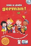 Zoom Produkt-Bild: Sing and Learn German!: Songs and Pictures to Make Learning Fun!
