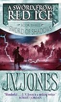 A Sword from Red Ice: Book Three of Sword of Shadows