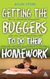 Getting the Buggers to Do Their Homework