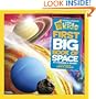 National Geographic Little Kids First Big Book of Space