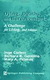 Dying, Death, and Bereavement: A Challenge for Living, 2nd Edition