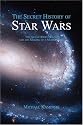 The Secret History of Star Wars